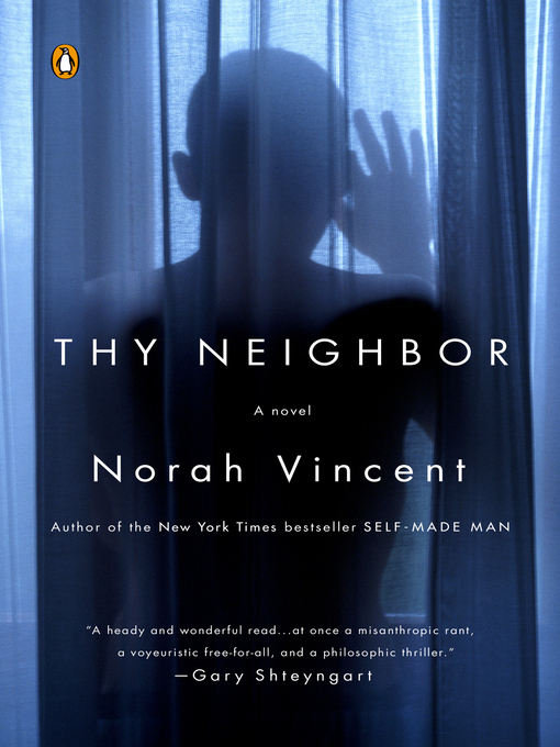Title details for Thy Neighbor by Norah Vincent - Available